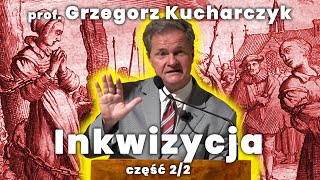 Prof Grzegorz Kucharczyk  Inkwizycje cz 22 znaczenie [upl. by Dnomzed]