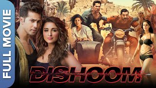 DISHOOM Full Movie ढिशूम  John Abraham  Varun Dhawan  Jacqueline Fernandez [upl. by Tracey325]