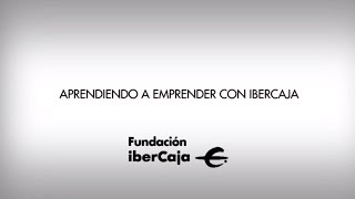 Aprendiendo a Emprender con Ibercaja [upl. by Llenrod]