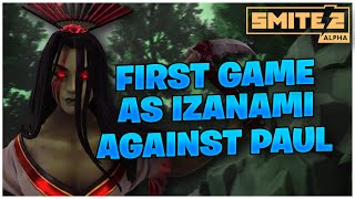 FIRST GAME AS IZANAMI AGAINST PAUL O SMITE 2 [upl. by Milurd140]