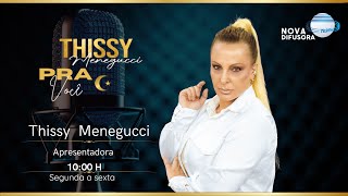 🔴THISSY MENEGUCCI PRA VOCÊ  PROGRAMA 03102024 [upl. by Grote]