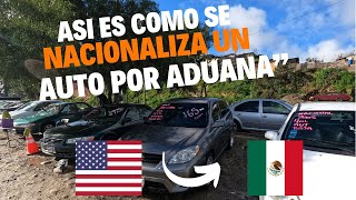 COMO NACIONALIZAR AUTOS Importación de autos de Usa a México [upl. by Bannerman393]