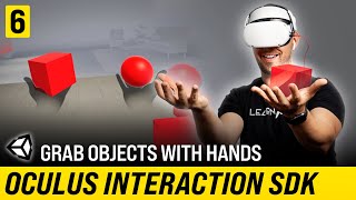 How To Grab Objects With Hands In VR  Oculus Interaction SDK [upl. by Sesiom]