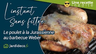 Poulet à la Jurassienne au barbecue Weber 😎 Une recette l’instant sans filtre [upl. by Aiclef]