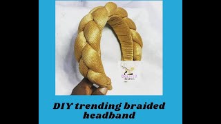 DIY Trending Braided Headband  Watch to the end [upl. by Chic]