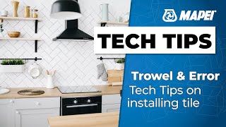 Trowel amp Error  Tech Tips on installing tile [upl. by Niac292]