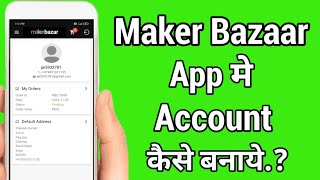 maker bazaar app mai account kaise banaye how to create account in maker bazaar app [upl. by Nosretep]