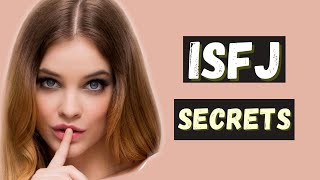 5 Amazing Secrets Of The ISFJ personality type [upl. by Etnuahc728]