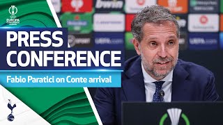 ”We are striving to build something special”  Fabio Paratici press conference [upl. by Htiffirg]