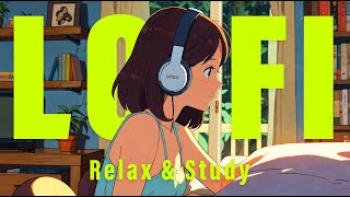 Deep Focus Lofi Music for Study Work and Relax [upl. by Roderic595]