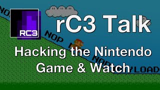 rC3 Talk Hacking the Game amp Watch [upl. by Callery]