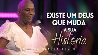 IMPOSSÍVEL você não MUDAR DE VIDA com essa PREGAÇÃO   Pastora Sandra Alves [upl. by Anirdua]