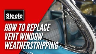 How To Replace Vent Window Weatherstripping [upl. by Solana]