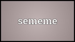 Sememe Meaning [upl. by Creight161]