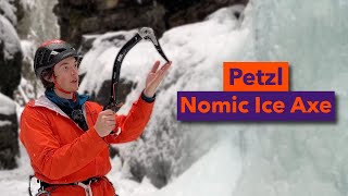 Thoughts On The Petzl Nomic Ice Axe [upl. by Cumine]