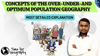 Concepts Of the OverUnderand Optimum Population Geography [upl. by Alul]