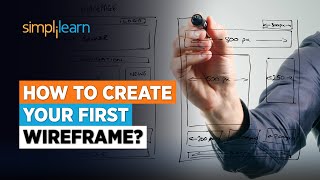 How To Create Your First Wireframe  UI UX Design Tutorial For Beginners  Simplilearn [upl. by Jemie]