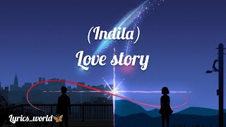 Indila  Love Story English Translation Lyrics✨ [upl. by Guevara]