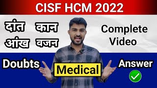 Cisf Hcm 2022 Medical details  Medical related all questions answers Complete video [upl. by Adnamaa]