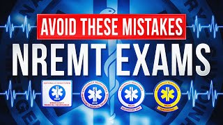 AVOID These Mistakes with NREMT Exams [upl. by Inna]