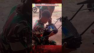 Drone tempur milik prajurit TNI yg membuat musuh auto ketarketir tni tniindonesia bravo [upl. by Sergent]