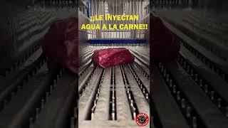 ¿Por qué le inyectan agua a la carne 🥩🐂 carne ganado alimentos kobe [upl. by Putnam]