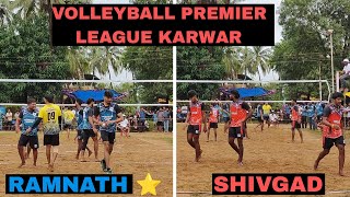 RAMNATH STAR VS SHIVGAD 💥  SET 1 VOLLEYBALL PREMIER LEAGUE MAJALI GAONGERI KARWAR [upl. by Magdaia820]