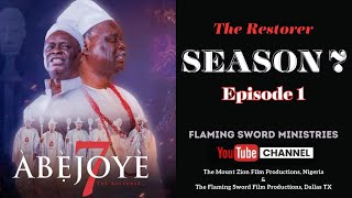 ABEJOYE SEASON 7  EPISODE ONE Mount Zion Movie amp Flaming Sword Movie [upl. by Asreht171]