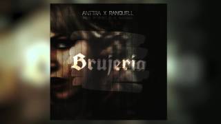 Brujeria  Anttra amp Ranquell Prod by Nitido En El Nintendo [upl. by Ientirb]