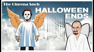 Halloween Ends  The Cinema Snob [upl. by Esila]