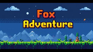 Project 1  Fox Adventure [upl. by Els]