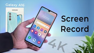 How to Screen Record on Samsung Galaxy A16 Screen Recording Option Not Showing [upl. by Fugazy897]