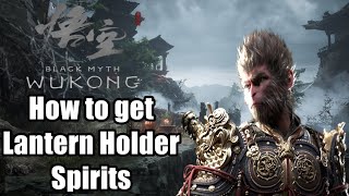 Black Myth Wukong How to get Lantern Holder Spirits [upl. by Malvina]