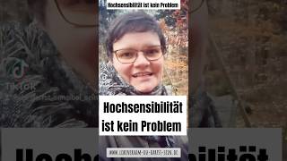 Hochsensibilität ist kein Problem hochsensibilität [upl. by Eniamahs]