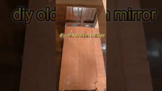 Diy old broken mirror naazdesigmdiy wastematerialcraft shortvideo shortsyoutubeshorts trend [upl. by Hamfurd839]