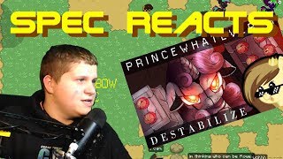 Spec Reacts PrinceWhateverer  Destabilize Ft CGScrambles amp Brittney Ackerman [upl. by Bannerman529]