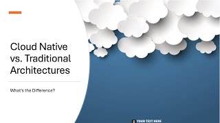 Cloud Native vs Traditional Architectures What’s the Difference [upl. by Jobey28]