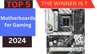 Top 5 Best Motherboards for Gaming in 2024 [upl. by Annam584]