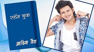 Slam Book Of Adish Vaidya Ratris Khel Chale amp Ganpati Bappa Morya TV Serial  Marathi Actor [upl. by Rufena]