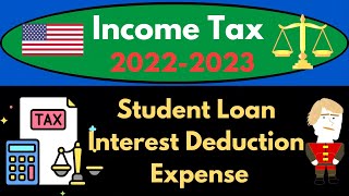 Student Loan Interest Deduction Expense 4122 Income Tax Preparation 2022  2023 [upl. by Reiko157]