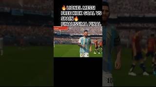 🔥LIONEL MESSI FREE KICK GOAL VS SPAIN🔥FINALISSIMA FINAL lautaromartinez messi shorts [upl. by Nitsur]