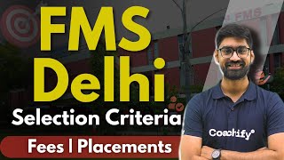 FMS Delhi  Selection Criteria 2024 Fees  Placement Statistics  CAT Exam  CAT2024  coachifycat [upl. by Sabba]