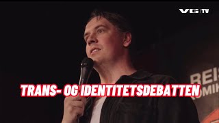 Trans og identitetsdebatten  Standup  Espen Abrahamsen [upl. by Rollo]