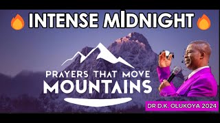 🔥 DR DK OLUKOYA INTENSE MIDNIGHT PRAYERS THAT MOVE MOUNTAINS OCTOBER 2024🔥 [upl. by Dell]