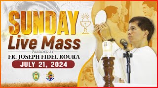 SUNDAY FILIPINO MASS TODAY LIVE  JULY 21 2024  FR JOSEPH FIDEL ROURA [upl. by Coleen]