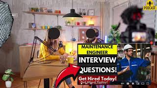 Maintenance Engineer Interview Questions and Answers  How To Answer Maintenance Engineer Interview [upl. by Sagerman]