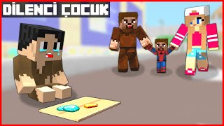 FAKİR VE AİLESİ DİLENCİ ÇOCUK FİLMİ 😱  Minecraft [upl. by Wightman]