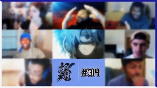 Gintama Episode 314  Farewell Shinsengumi Arc  Reaction Mashup [upl. by Madancy]