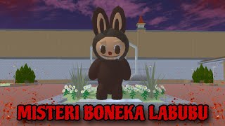 MISTERI BONEKA LABUBU  HORROR MOVIE SAKURA SCHOOL SIMULATOR [upl. by Parshall]