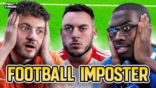 We played the CRAZIEST Football Imposter QUIZ Youre the SPY 🤐 [upl. by Zosi]